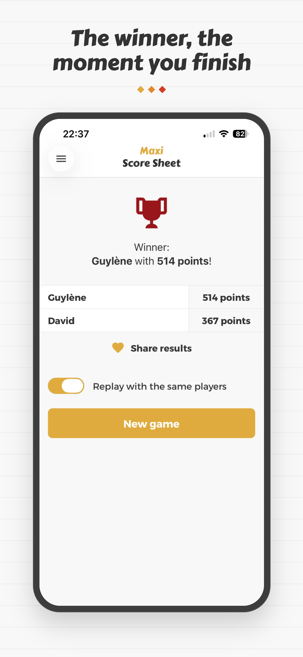 The end of a game, with the winner shown